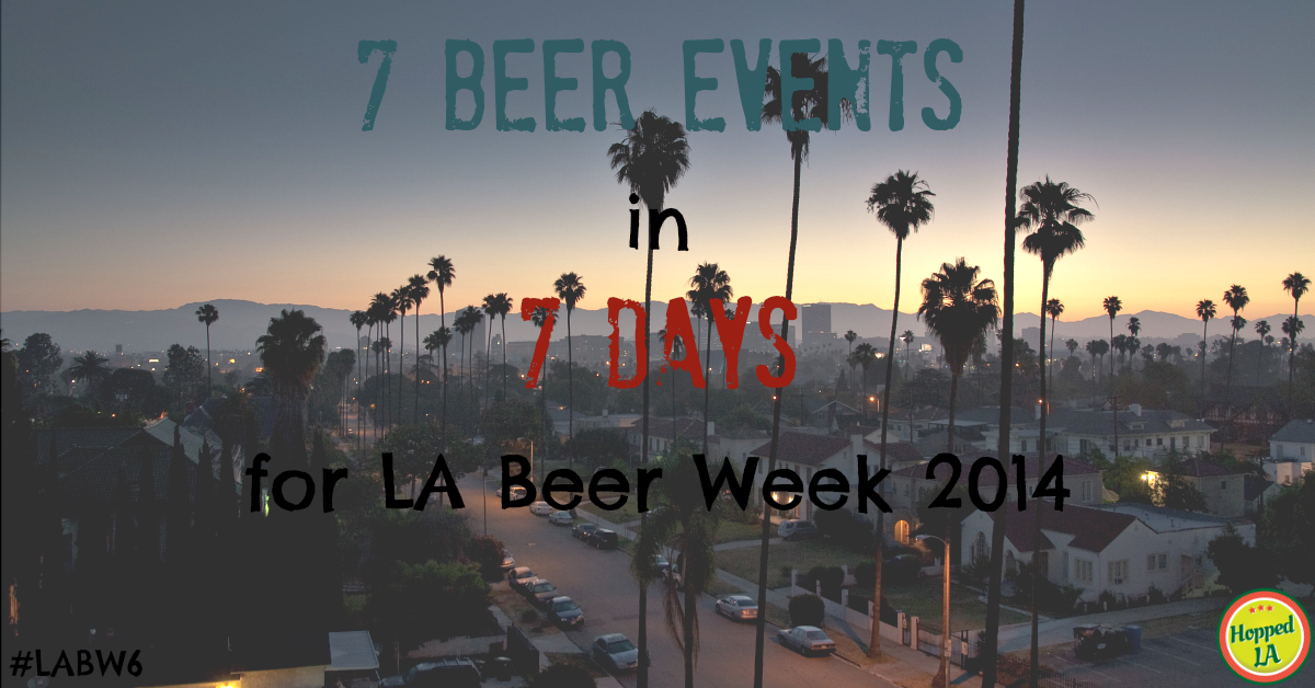 One of Los Angeles&#39; Best Craft Beer Blogs | Hopped LA